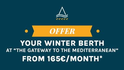 WINTER BERTH AT THE GATEWAY TO THE MEDITERRANEAN